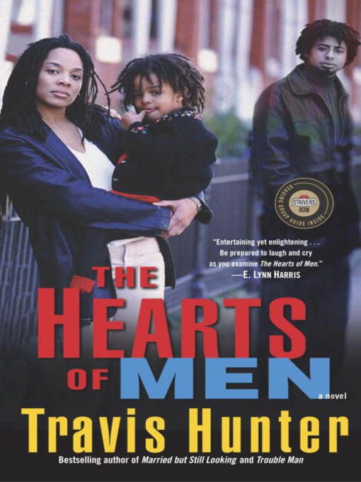 Title details for The Hearts of Men by Travis Hunter - Available